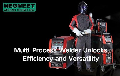 multi-process welder unlocks efficiency and versatility.jpg